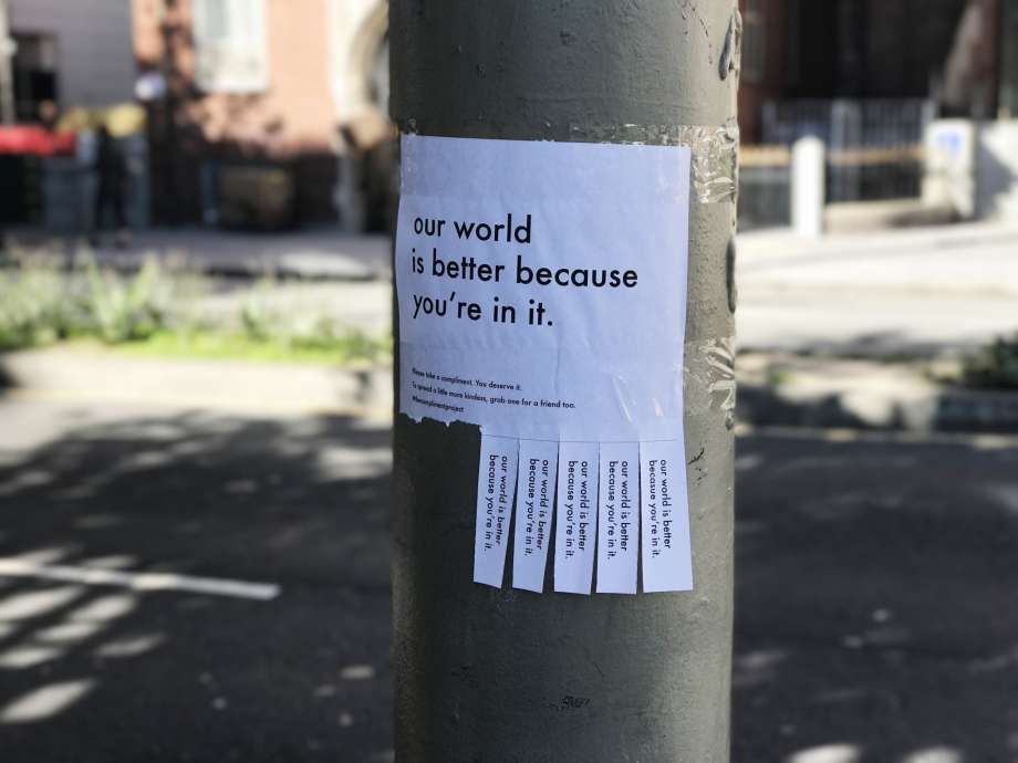 Signs from #thecomplimentproject have been popping up around San Francisco